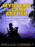 Mystery at Camp Esther: White Feathers Academy, #2