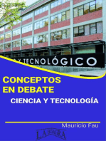 Conceptos en Debate. Ciencia y Tecnología: CONCEPTOS EN DEBATE