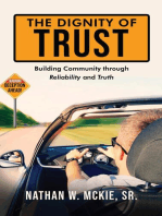 The Dignity of Trust: Building Community through Reliability and Truth