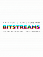 Bitstreams: The Future of Digital Literary Heritage