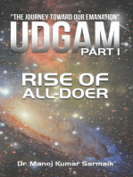 Udgam Part I: Rise of All-Doer