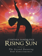 Rising Sun: The Second Dawning Soul Consciousness