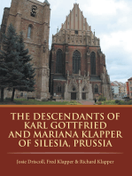 The Descendants of Karl Gottfried and Mariana Klapper of Silesia, Prussia