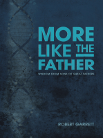 More Like the Father: Wisdom from Sons of Great Fathers