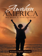 Awaken America: His Hand Is Still Upraised