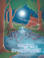 Mommy, the Dreamweaver