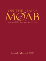 On the Plains of Moab: Reflections for the End Times
