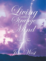 Living Within a Strange Mind: Volume Two