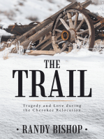 The Trail: Tragedy and Love During the Cherokee Relocation