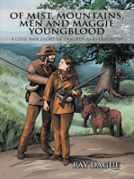 Of Mist, Mountains, Men and Maggie Youngblood: A Civil War Story of Tragedy and Triumphs