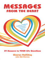 Messages from the Heart: 39 Answers to Your Life Questions