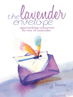 The Lavender Envelope: Approaching Tomorrow by Way of Yesterday