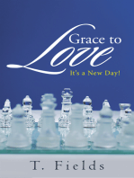 Grace to Love: It’s a New Day!