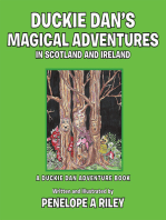 Duckie Dan's Magical Adventures in Scotland and Ireland: A Duckie Dan Adventure Book