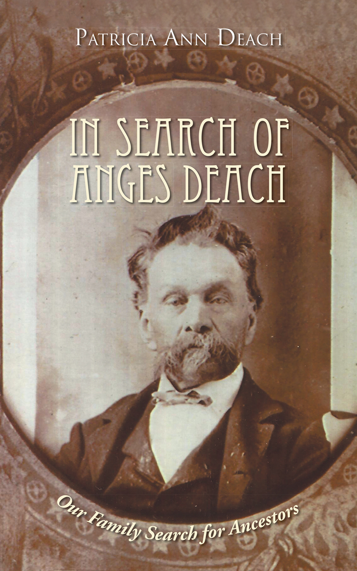 In Search of Anges Deach by Patricia Ann Deach (Ebook) - Read free for ...