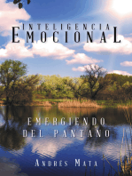 Emergiendo Del Pantano: Inteligencia Emocional