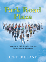 Park Road Plaza: Lessons in Life, Leadership and Generational Diversity