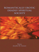 Romantically Erotic Deadly Spiritual Society