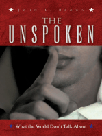 The Unspoken: What the World Don't Talk About