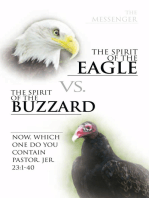 The Spirit of the Eagle Vs. the Spirit of the Buzzard