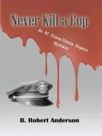 Never Kill a Cop