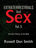 Extraterrestrial & Sex Vol. 5: The Real Theme of the Bible