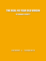 The Real 40 Year Old Virgin