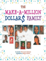 The Make-A-Million Dollars Family