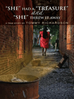 “She” Had a “Treasure” and “She” Threw It Away: A True Story by Tommy Richardson