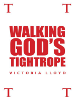 Walking God's Tightrope