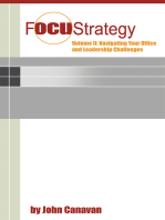 Focustrategy Vol. Ii:: Navigating Your Office and Leadership Challenges