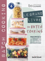 Le Grand livre du batch cooking: Maximiser la préparation de vos repas et économisez