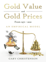 Gold Value and Gold Prices from 1971 - 2021: An Empirical Model