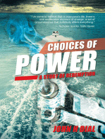 Choices of Power: A Story of Redemption