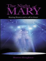 The Night of Mary: Sharing Heaven and a Call to Grace
