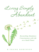 Living Simply Abundant: Reconciling Abundance Consciousness with Life on a Small Planet