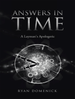 Answers in Time: A Layman's Apologetic