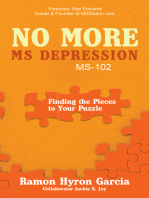 No More Ms Depression Ms-102: Finding the Pieces to Your Puzzle