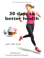 30 Days to Better Heath: Eat with Love