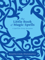 The Little Book of Magic Spells: A Spell for Every Occasion