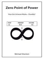 Zero Point of Power: How the Universe Works—Possibly?