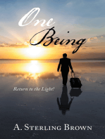 One Being: Return to the Light!