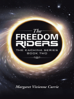 The Freedom Riders: The Kachina Series Book Two