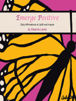 Emerge Positive: Daily Affirmations to Uplift and Inspire