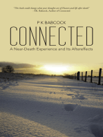 Connected: A Near-Death Experience and Its Aftereffects