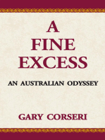 A Fine Excess: an Australian Odyssey