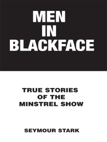Men in Blackface by Seymour Stark (Ebook) - Read free for 30 days