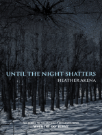 Until the Night Shatters