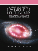 A Chronological Textbook Examination of the Book of Revelation: The Bible's Sacrament in Relation to Literature and the End-Time Prophecies Pertaining to the Christian Churches and the Day of Judgment