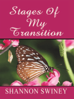 Stages of My Transitions